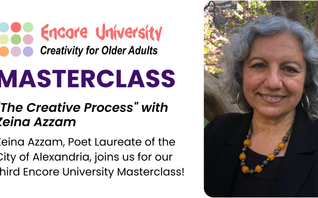 Encore University’s Masterclass Series #3: Poetry and the Creative Process with Zeina Azzam